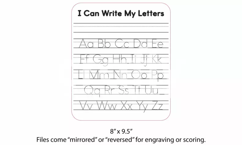 I Can Write My Letters | Alphabet Tracing Laser Design | Crafty