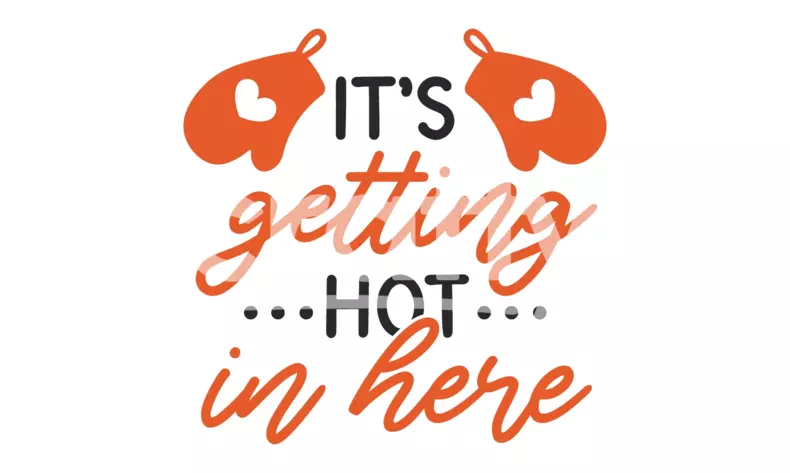 Its Getting Hot In Here | Funny Pot Holder SVG | Crafty