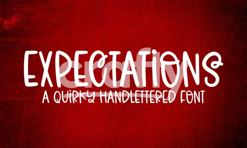 Expectations - A Quirky Handlettered Font | Crafty