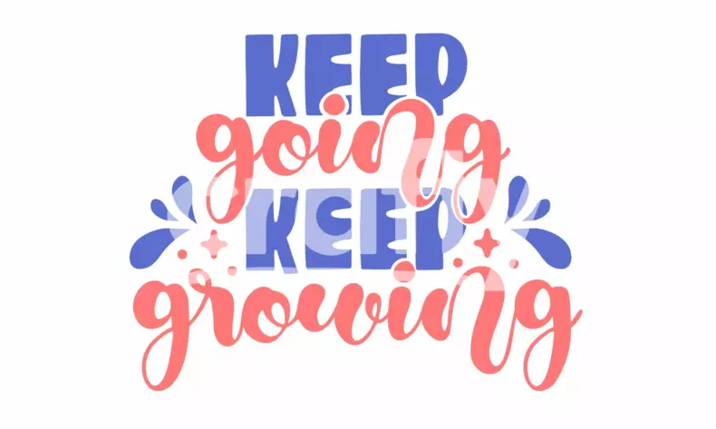 Keep Going Keep Growing | Inspirational SVG | Crafty